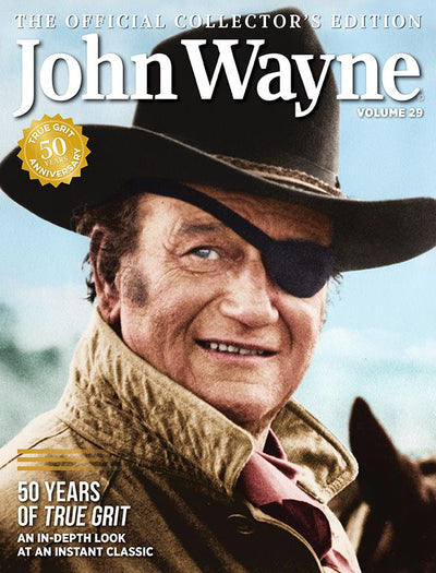 John Wayne Official Collector's Edition Volume 29 50 Years of True Grit